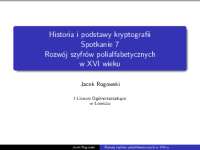Historia i podstawy kryptografii Spotkanie 7 Rozwój szyfrów ...