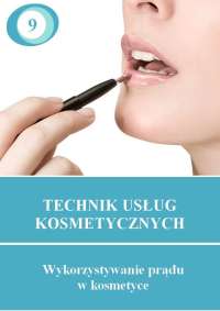 Wykorzystywanie prądu w kosmetyce 514[03].Z2.03