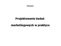 Projektowanie badań marketingowych w praktyce