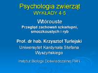 Psychologia Zwierząt: Wtórouste - Szkarłupnie i Ryby