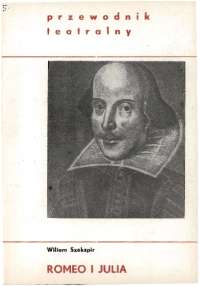 Romeo i Julia - Tragedia Williama Szekspira
