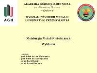 Metalurgia Metali Nieżelaznych Wykład 6