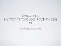 ĆWICZENIA: METODY PSYCHOLOGII POZNAWCZEJ #1