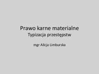 Typizacja Przestępstw: Analiza Znamion i Odpowiedzialności Karnej