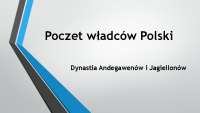 Poczet królów Polskich z dynastii Andegawenów i Jagiellonów