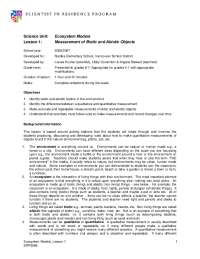 Measurement of Biotic and Abiotic Objects
