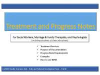 Treatment and Progress Notes For SW, LMFT, Psychologists