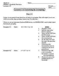 Lesson #4: Factoring by Grouping Day #1