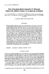 Role of the pineal gland in immunity: II. Melatonin enhances ...