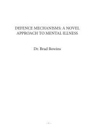 defence mechanisms: a novel approach to mental illness