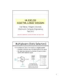 14:332:231 DIGITAL LOGIC DESIGN Multiplexers (Data ...