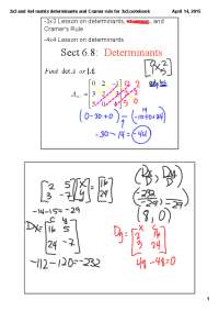 3x3 Lesson on determinants, inverses, and Cramer's Rule 4x4 ...