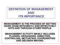 DEFINITION OF MANAGEMENT AND ITS IMPORTANCE