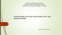 Carbohydrates. Structure and functions of di
