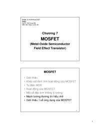 MOSFET (Metal-Oxide Semiconductor Field Effect Transistor)