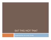 eat this not that presentationx