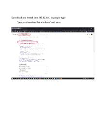 Download and Install Java JRE 32 bit , in google type "java jre ...