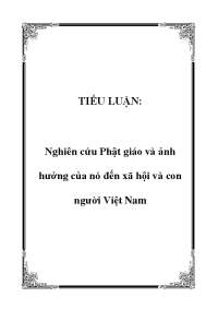 Phật giáo sơ khởi là duy lý và có tính vô thần, hướng con người đến nhận thức chân lý, hay