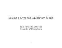 Solving a Dynamic Equilibrium Model