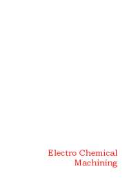 Electrochemical Machining