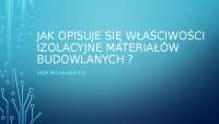 właściwości izolacyjne materiałów budowlanych