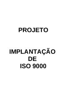 Plano de Projeto denominado Projeto Implantação de ISO 9000