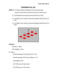 To design a Uniform Rectangular Array having operating frequency 3GHz