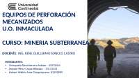 Mina subterránea Inmaculada 2