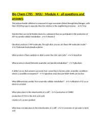 Bio Chem C785 - WGU - Module 4 - all questions and answers