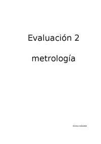 evaluación 2 iplacex metrología, manuales y planos