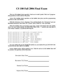 CS 180 Fall 2006 Final Exam