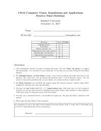 CS131 Computer Vision: Foundations and Applications Practice Final (Solution)