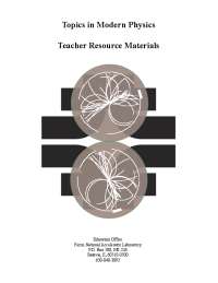 Topics in Modern Physics Teacher Resource Materials