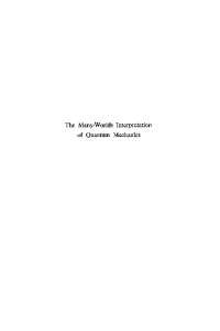 The Many-Worlds Interpretation of Quantum Mechanics