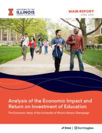 Analysis of the Economic Impact and Return on Investment of Education at the University of Illinois Urbana-Champaign