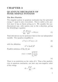 Quantum Mechanics: Free Particle and Particle in a Box
