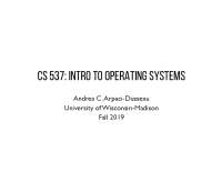 CS 537: Intro to Operating Systems
