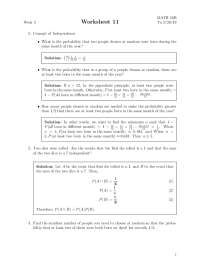 Probability and Independence: Worksheet 11 for MATH 10B