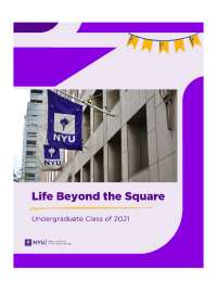 Life Beyond the Square: Undergraduate Class of 2021 2