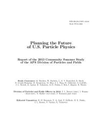 Planning the Future of U.S. Particle Physics