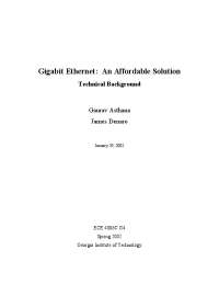 Gigabit Ethernet: An Affordable Solution