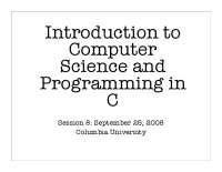 Introduction to Computer Science and Programming in C
