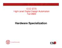 Hardware Specialization