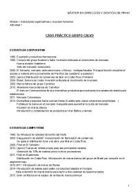 Módulo I: Estructuras organizativas y recursos humanos
Act 1 CASO PRÁCTICO GRUPO CALVO