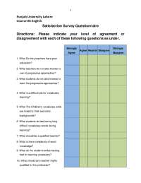 An effective Satisfaction Survey Questionnaire with the level of agreement and disagreemen