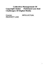 Collective management of copyright under Pakistani law and challenges of digital media