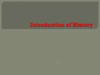 Introduction of history for ba student use it well guys 
I don’t have copyright