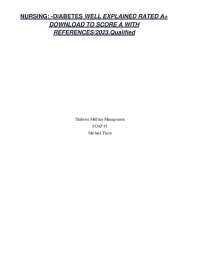 NURSING: -DIABETES WELL EXPLAINED RATED A+ DOWNLOAD TO SCORE A WITH REFERENCES/2023.Qualif