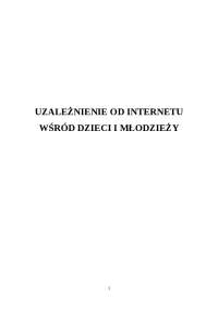 Uzależnienie od komputera i Internetu wśród dzieci i młodzieży.Czy