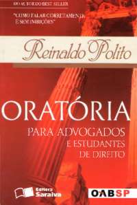 LIVRO - oratória para advogados e estudantes de direito - Reinaldo Polito